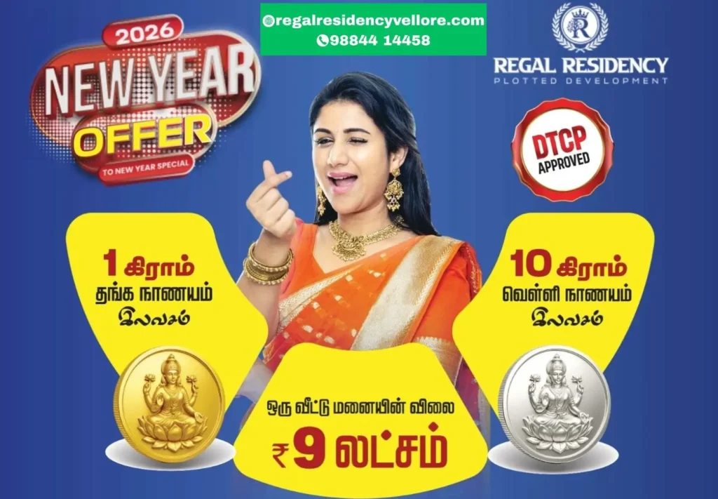 New Year offer at Regal Residency Vellore DTCP approved premium villa plots near Katpadi Gudiyatham Road starting from ₹9 lakhs